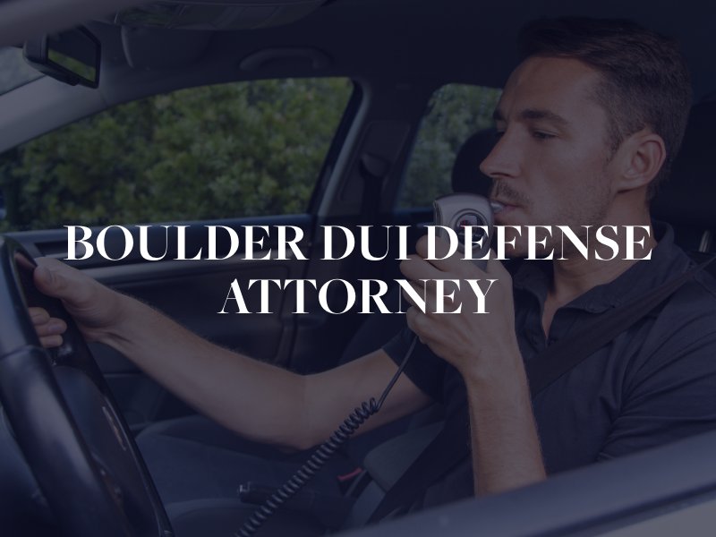 Boulder DUI lawyer 